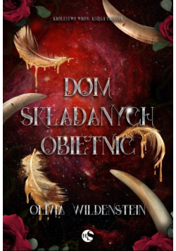 Królestwo wron Tom 3 Dom składanych obietnic