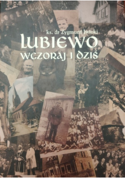 Lubiewo Wczoraj i dziś