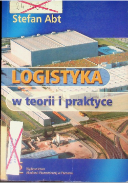 Logistyka W teorii i praktyce