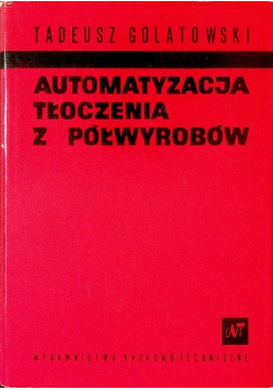 Automatyzacja tłoczenia z półwyrobów