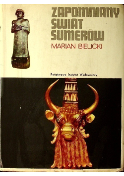 Zapomniany świat Sumerów