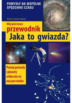 Mój pierwszy przewodnik Jaka to gwiazda?