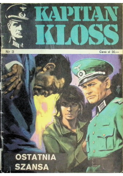 Kapitan Kloss, Ostatnia Szansa Nr 3