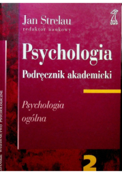 Psychologia podręcznik akademicki Tom 2