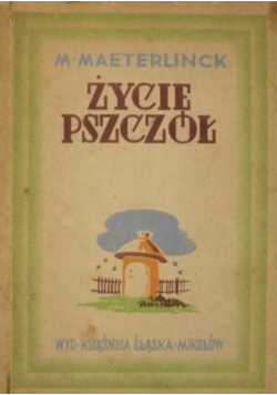 Życie pszczół 1947 r.