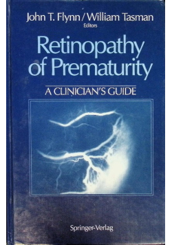 Retinopathy of Prematurity: A Clinician's Guide