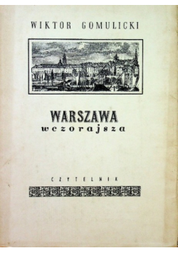 Warszawa wczorajsza