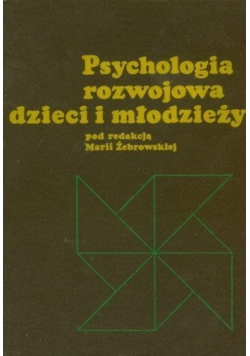 Psychologia rozwojowa dzieci i młodzieży