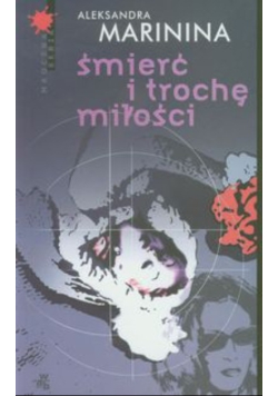 Śmierć i trochę miłości