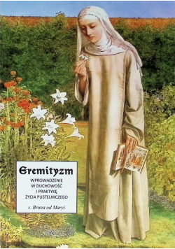 Eremityzm Wprowadzenie w duchowość