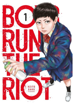 Boys Run the Riot. Tom 1
