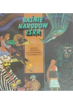 Baśnie narodów ZSRR baśnie narodów Azji Środkowej i Kazachstanu