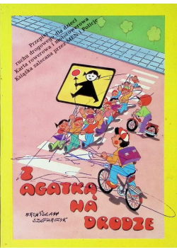 Z Agatką na drodze
