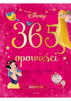 365 opowieści na cały rok. Księżniczki