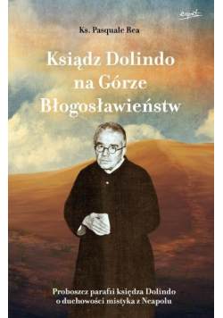 Ksiądz Dolindo na Górze Błogosławieństw
