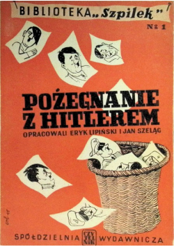 Pożegnanie z Hitlerem 1945 r.