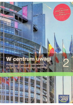 W centrum uwagi Podręcznik do wiedzy o społeczeństwie Klasa 2 liceum i technikum zakres podstawowy