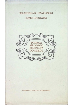 Podróż młodego magnata do szkół