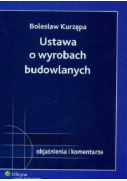 Ustawa o wyrobach budowlanych