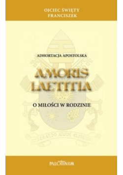 Adhortacja apostolska Amoris Laetitia
