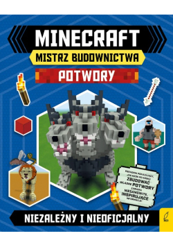 Minecraft Mistrz budownictwa Potwory