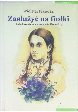 Zasłużyć na fiołki
