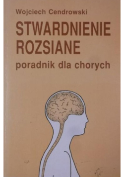 Stwardnienie rozsiane Poradnik dla chorych