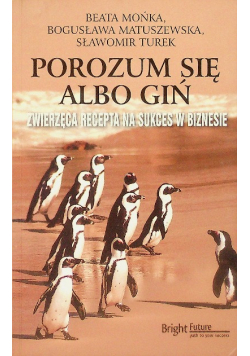 Porozum się albo giń