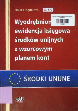 Wyodrębniona ewidencja księgowa ąrodków unijnych z wzorcowym planem kont