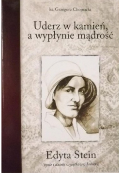 Uderz w kamień a wypłynie mądrość