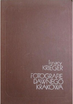Fotografie dawnego Krakowa