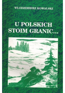 U polskich stoim granic