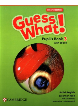 Guess What! British English Level 3 Pupil's Book with eBook Updated