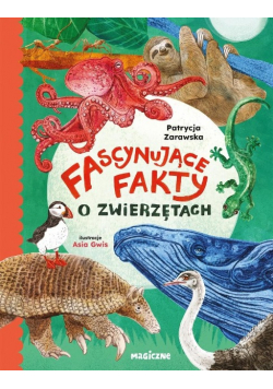 Fascynujące fakty o zwierzętach