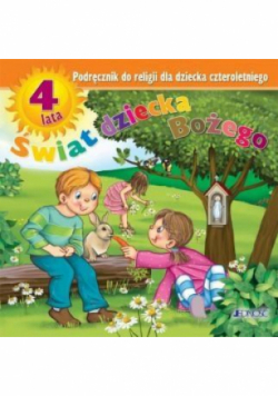 Religia 4-latek Świat dziecka Bożego
