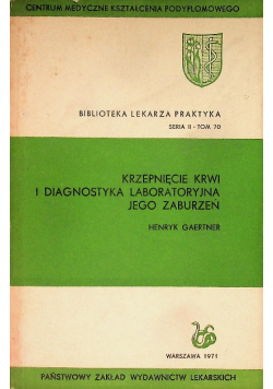 Krzepnięcie krwi i diagnostyka laboratoryjna jego zaburzeń