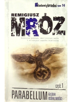 Śladami zbrodni Tom 14 Parabellum Głębia osobliwości Część 1