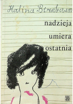 Nadzieja umiera ostatnia