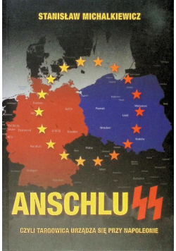 Anschluss czyli targowica urządza się przy Napoleonie