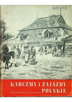 Karczmy i zajazdy Polskie