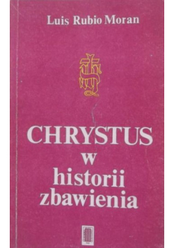 Chrystus w historii zbawienia
