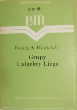 Grupy i algebry Liego Tom 60