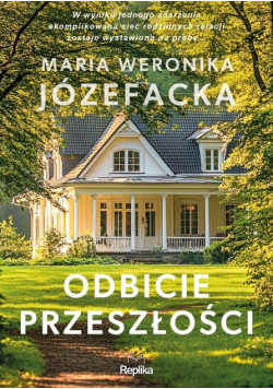 Cienie prawdy Odbicie przeszłości