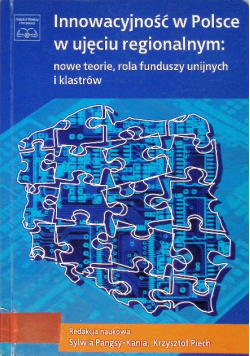 Innowacyjność w Polsce w ujęciu regionalnym