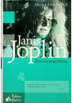 Janis Joplin Żywcem pogrzebana