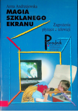 Magia szklanego ekranu