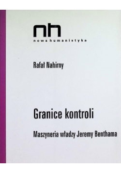 Granice kontroli Maszyneria władzy Jeremy Benthama