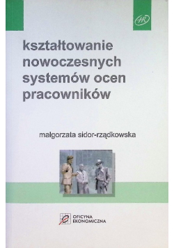 Kształtowanie nowoczesnych systemów ocen pracowników