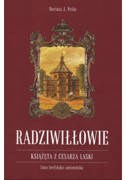 Radziwiłłowie Książęta z cesarza łaski
