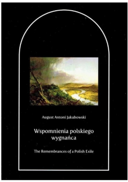 Wspomnienia polskiego wygnańca